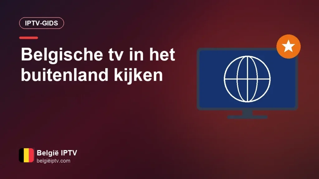 Belgische tv in het buitenland: VRT, VTM en Play via één app Belgische tv in het buitenland kijken