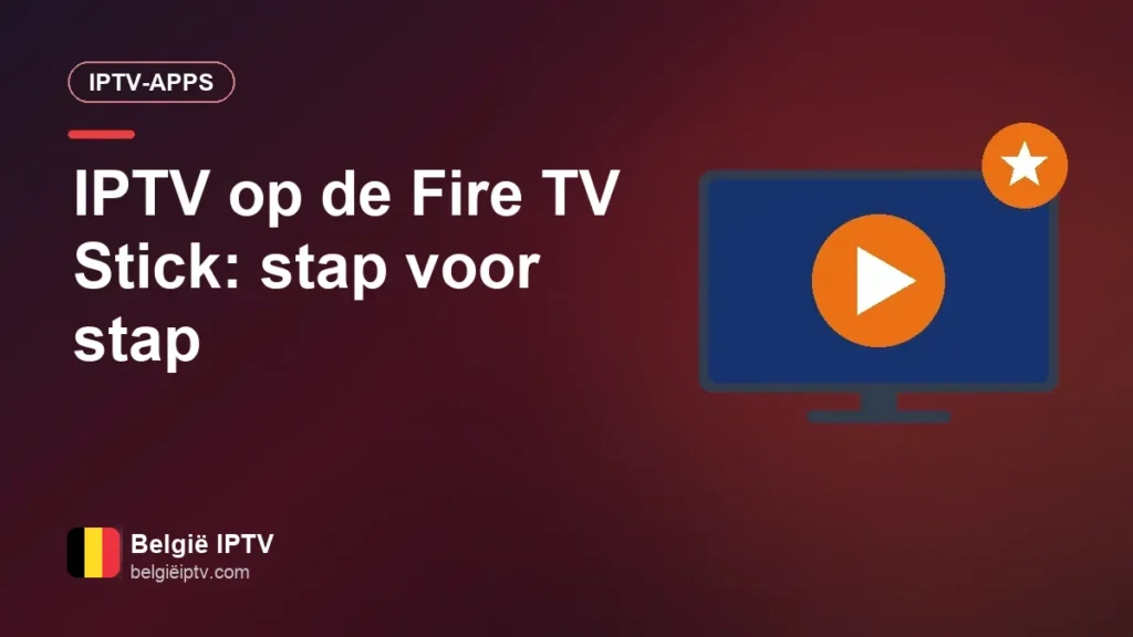 Fire TV Stick en IPTV: installatie, instellingen en snelheidstips IPTV op de Fire TV Stick: stap voor stap